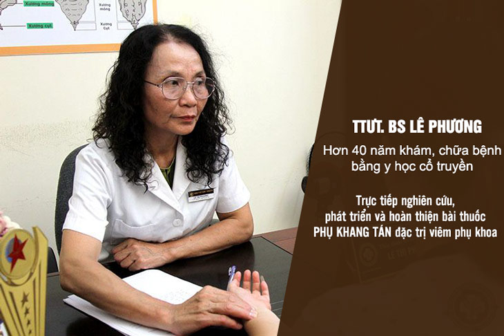 Bác sĩ Lê Phương là người có nhiều năm kinh nghiệm trong điều trị viêm phụ khoa