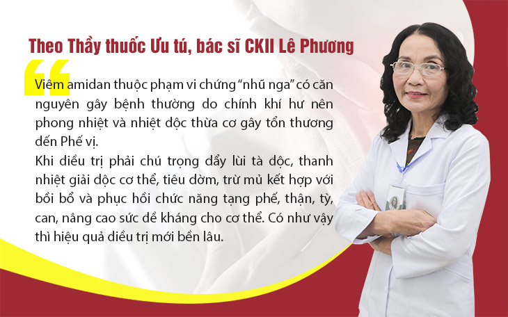 Bác sĩ Lê Phương phân tích về căn nguyên gây bệnh viêm amidan hốc mủ của chị Hồng