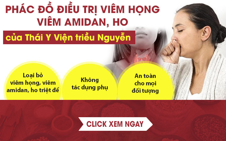 CHẤM DỨT viêm họng, viêm amidan, ho với phác đồ YHCT của Thái Y Viện triều Nguyễn
